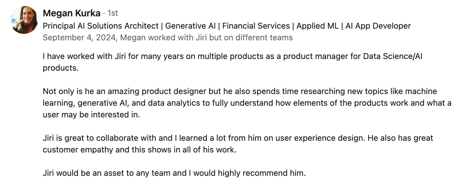 LinkedIn recommendation from Megan Kurka